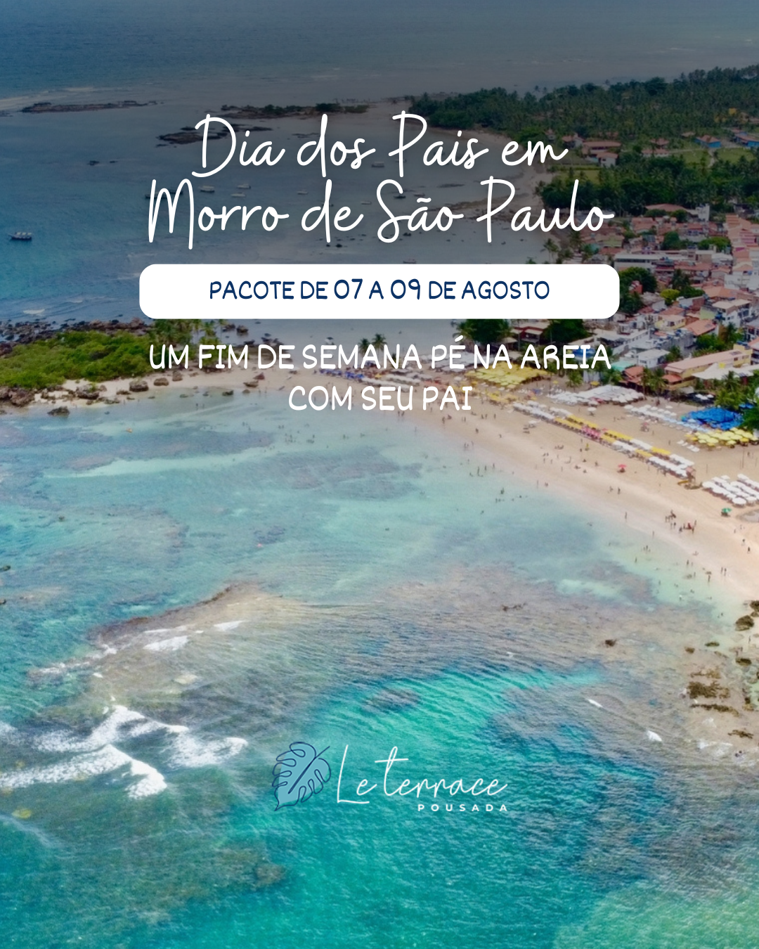 Dia dos Pais em Morro de São Paulo